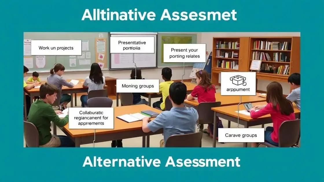 Alternative assessment methods