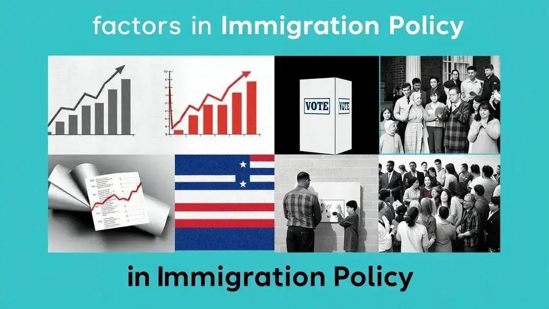 Key factors driving changes in immigration policy