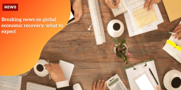Breaking news on global economic recovery: what to expect breaking news on global economic recovery